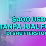 Mengunggah Foto Ke Shutterstock Bisa Hasilkan Cuan Lo!